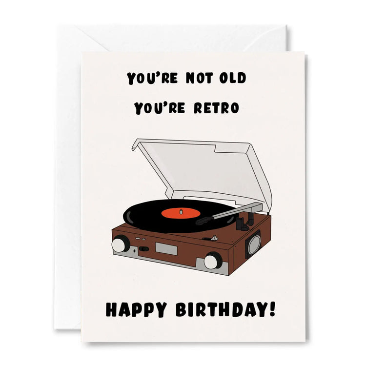 You're Not Old Card