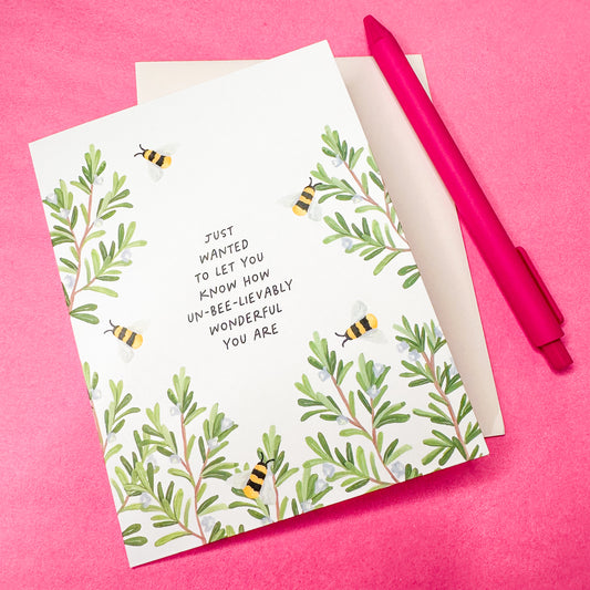 Un-Bee-lievably Wonderful Greeting Card