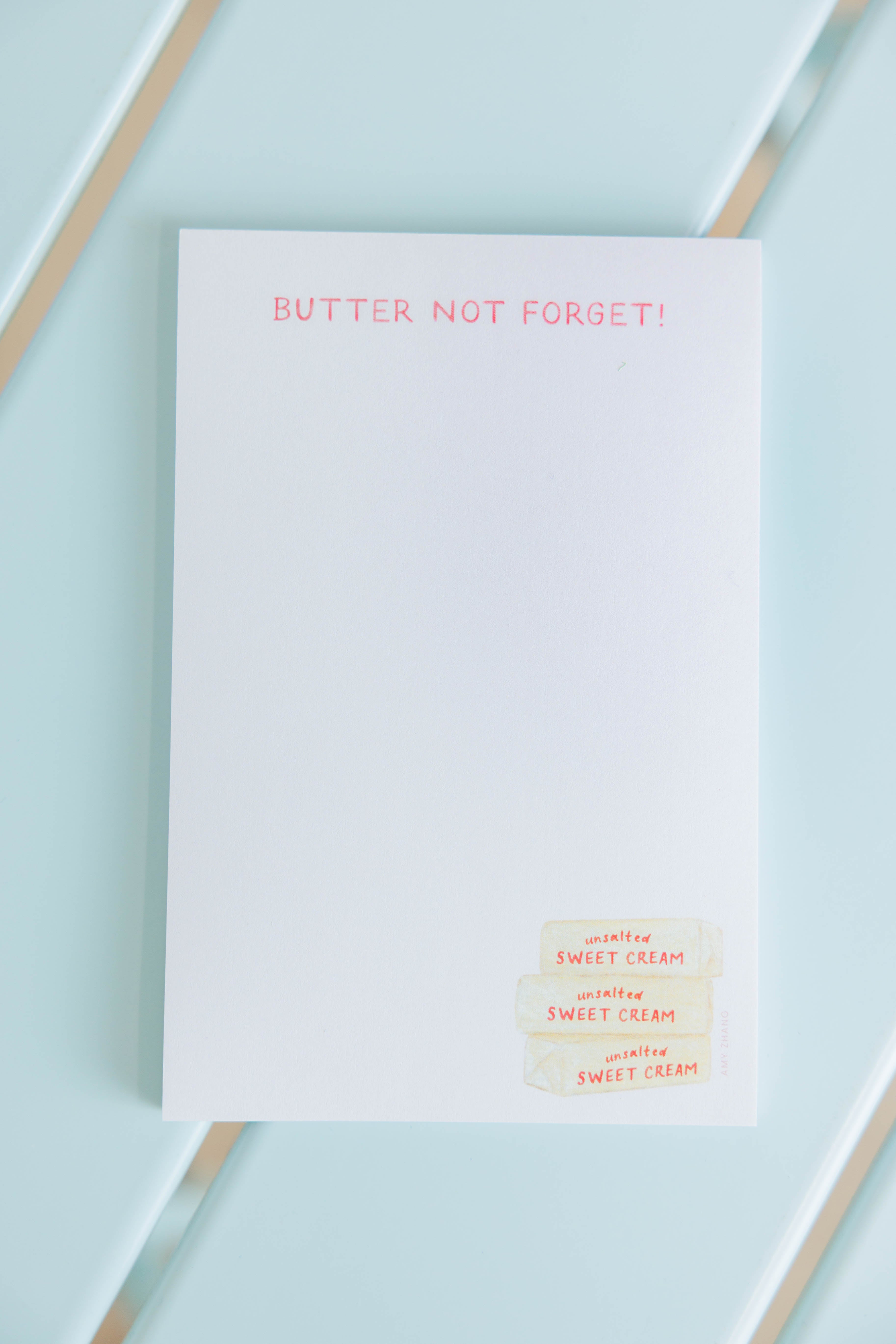 Butter Not Forget Notepad