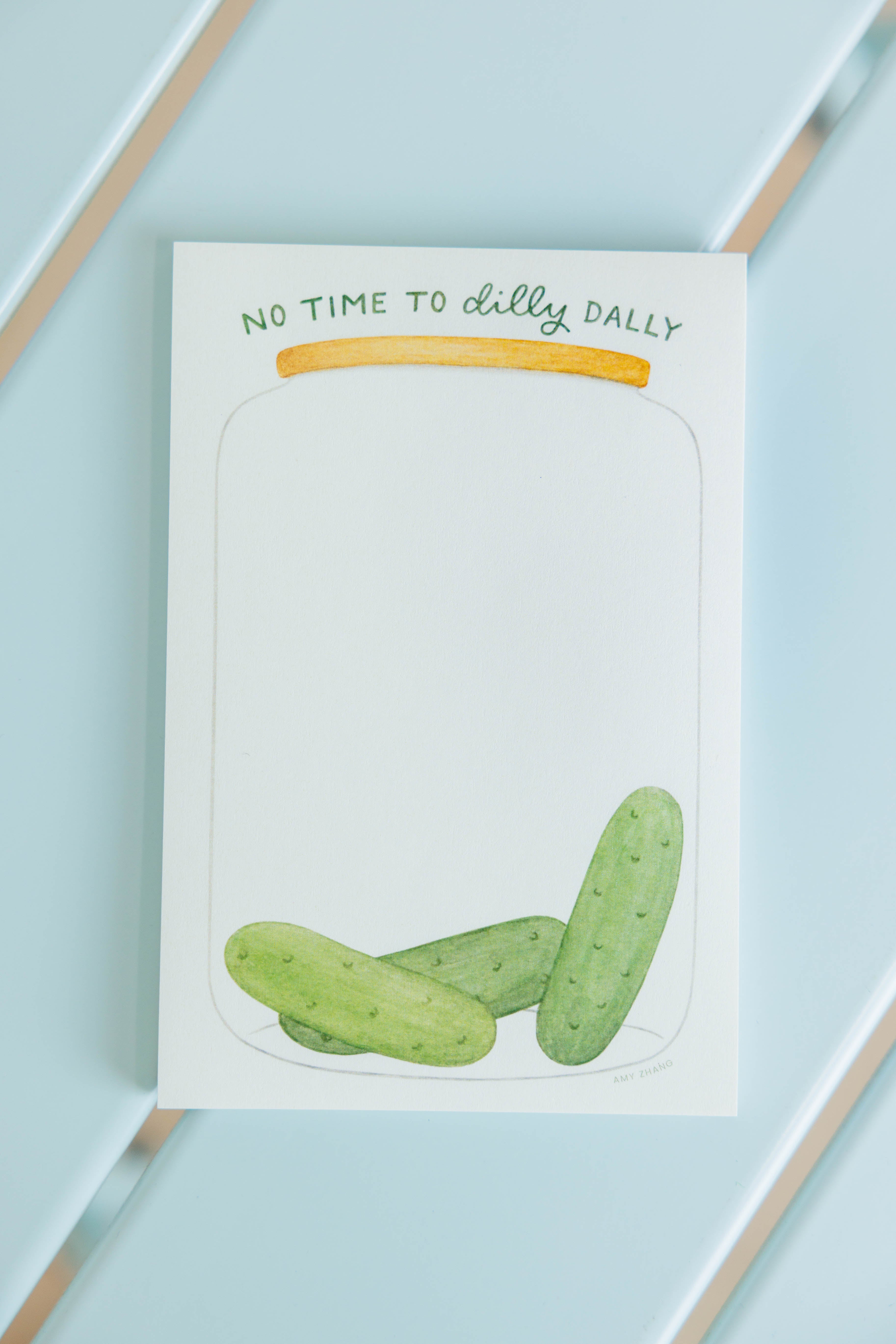 No Time To Dilly Dally Notepad