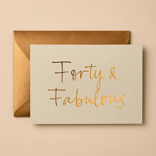 Forty & Fabulous Card