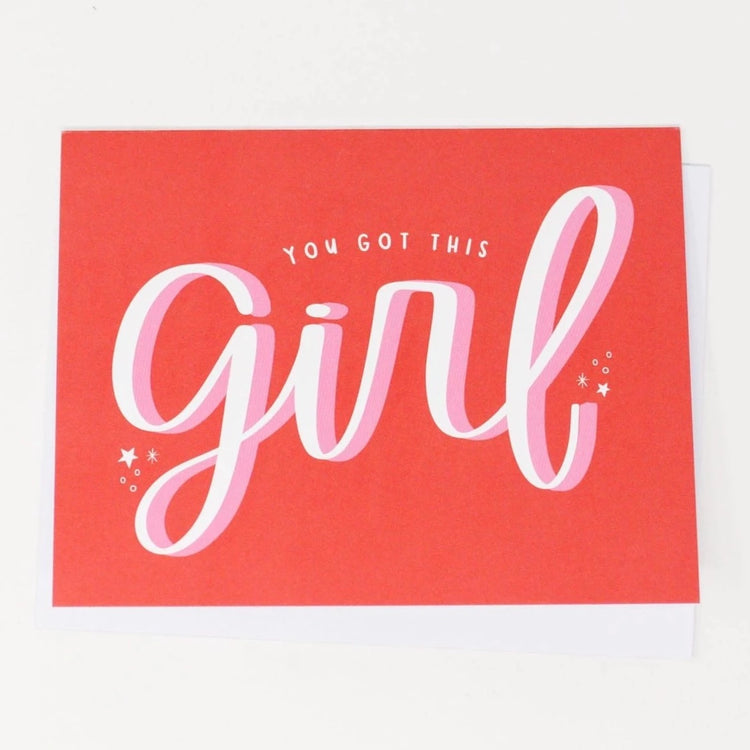 You Got This Girl Encouragement Greeting Card