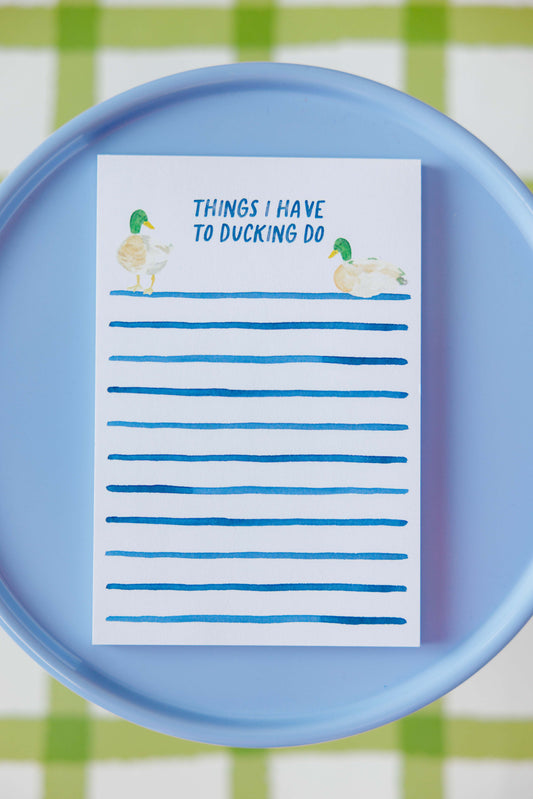 Things I Have To Ducking Do Notepad