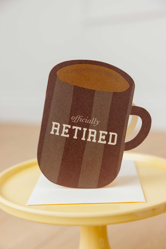 Officially Retired Mug Greeting Card