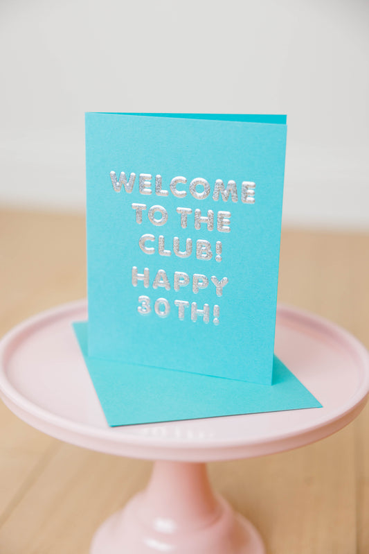 Welcome To the Club! 30