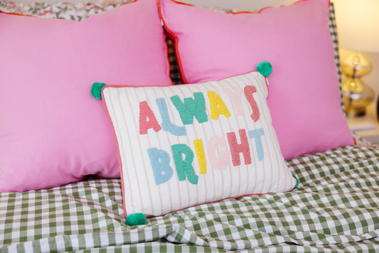 Holiday Brights Always Bright Pillow