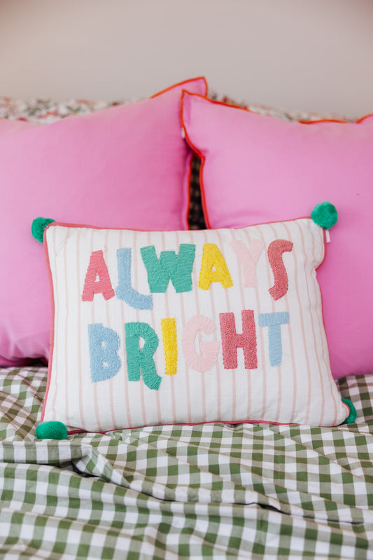 Holiday Brights Always Bright Pillow