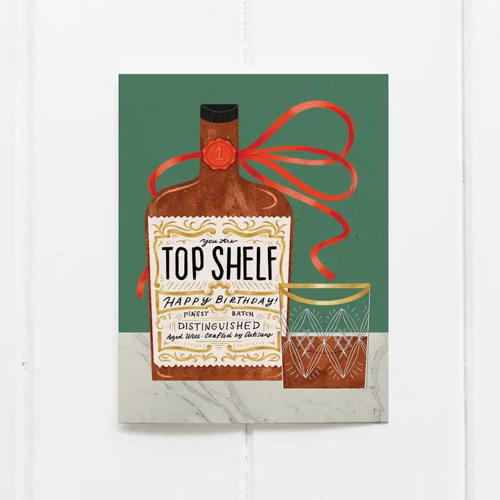 Top Shelf Whiskey Birthday Card